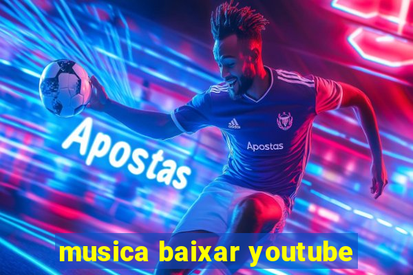 musica baixar youtube